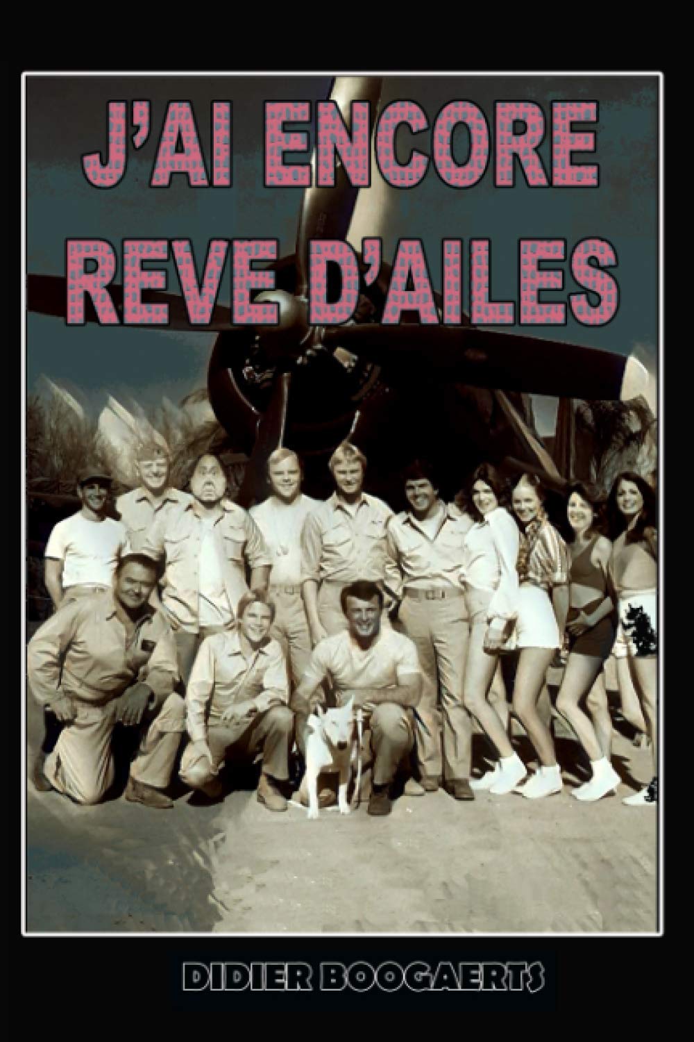 J'AI ENCORE REVE D'AILES (French Edition) (Independently published)
J'AI ENCORE REVE D'AILES (French Edition) (Independently published)