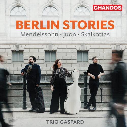 CD диск Mendelssohn / Skalkottas / Trio Gaspard: Berlin Stories
CD диск Mendelssohn / Skalkottas / Trio Gaspard: Berlin Stories