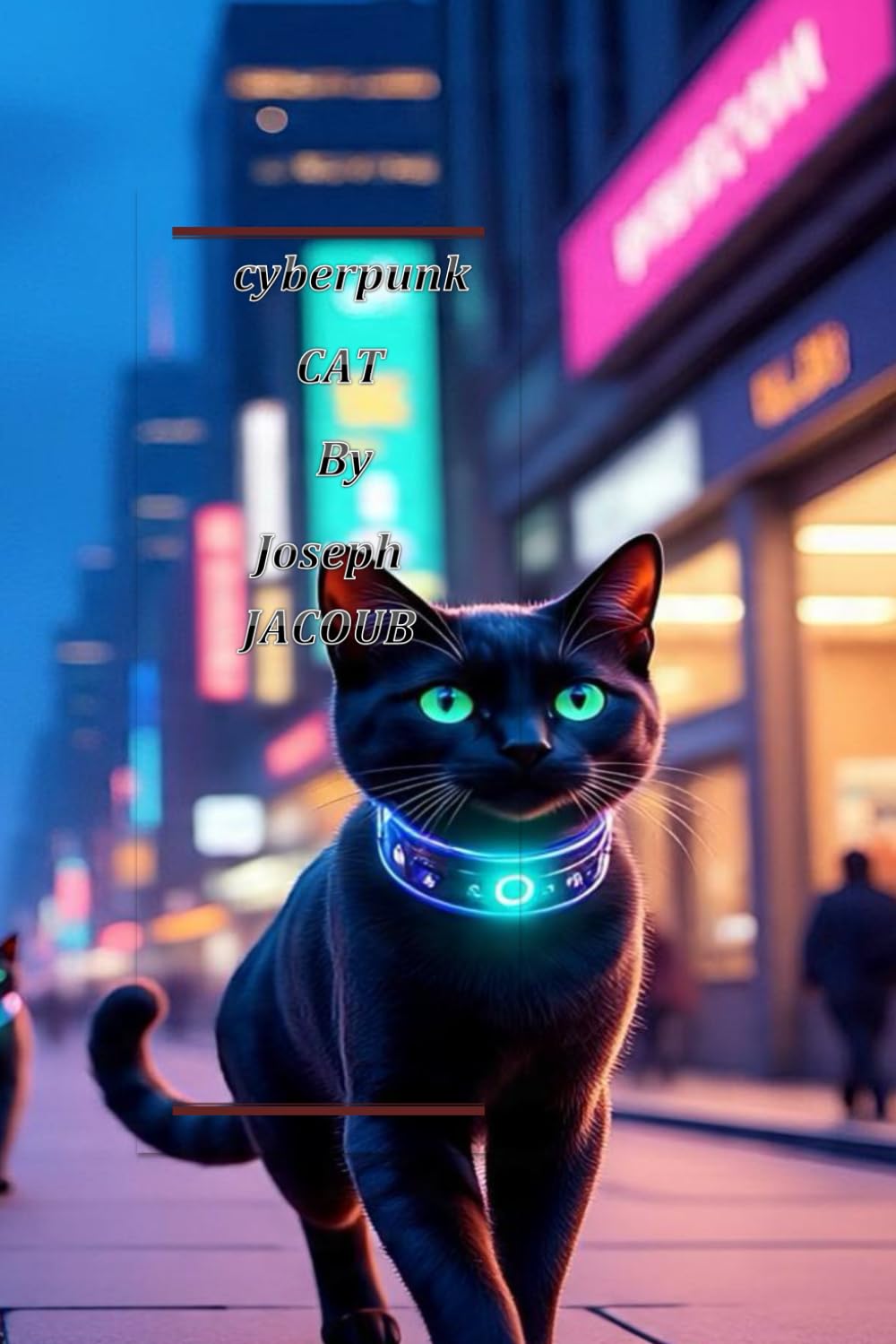 Cyberpunk cat (Independently published)
Cyberpunk cat (Independently published)