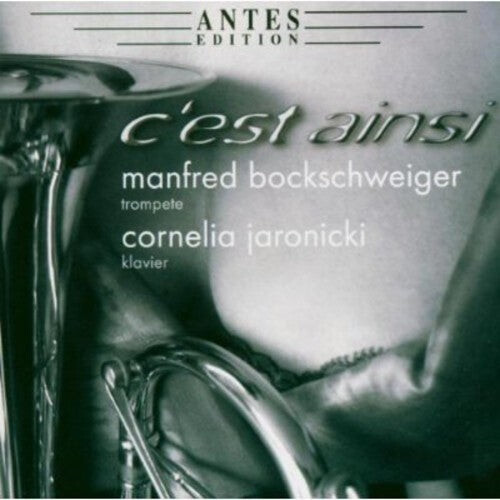 CD диск Bockschweiger, Manfred: C'est Ainsi
CD диск Bockschweiger, Manfred: C'est Ainsi