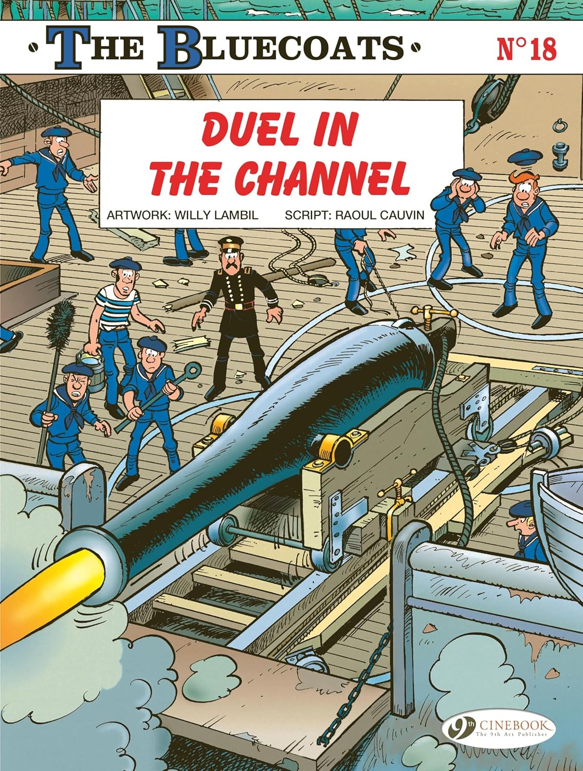 Duel in the Channel (The Bluecoats) (Cinebook)
Duel in the Channel (The Bluecoats) (Cinebook)