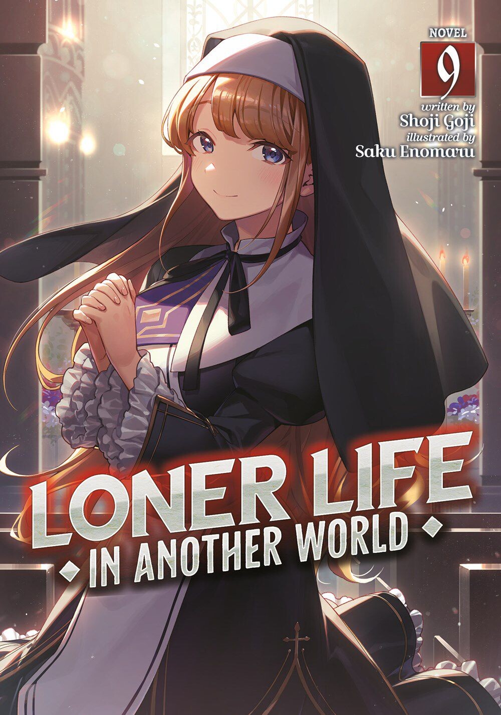 Новелла Loner Life in Another World Novel Volume 9
Новелла Loner Life in Another World Novel Volume 9