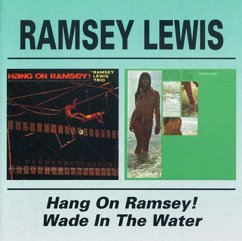 CD диск Lewis, Ramsey: Hang on Ramsey / Wade in the Water 
CD диск Lewis, Ramsey: Hang on Ramsey / Wade in the Water