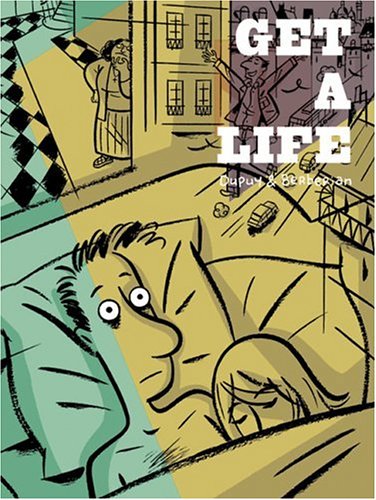 Get a Life (Drawn and Quarterly)
Get a Life (Drawn and Quarterly)