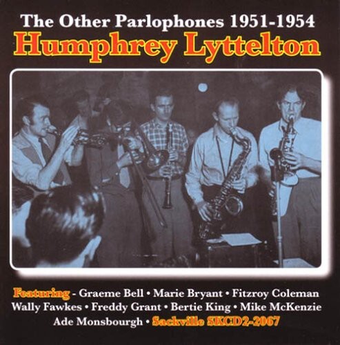CD диск Lyttelton, Humphrey: The Other Parlophones 1951-1954 
CD диск Lyttelton, Humphrey: The Other Parlophones 1951-1954