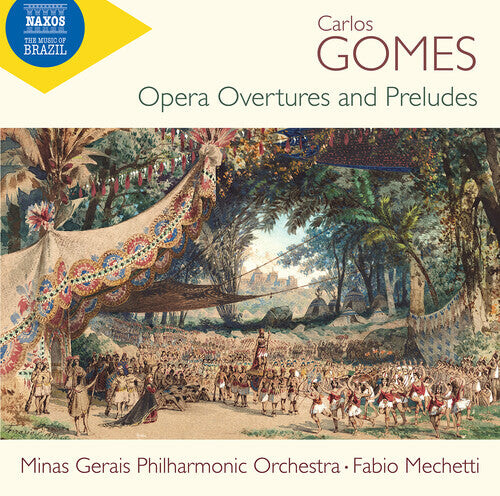 CD диск Gomes / Mechetti / Minas Gerais Philharmonic Orch: Complete Opera Overtures
CD диск Gomes / Mechetti / Minas Gerais Philharmonic Orch: Complete Opera Overtures