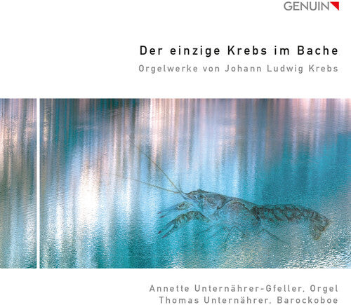 CD диск Krebs / Annette Unternahrer-Gfeller / Unternahrer: Organ Works By Johann Ludwig Krebs
CD диск Krebs / Annette Unternahrer-Gfeller / Unternahrer: Organ Works By Johann Ludwig Krebs