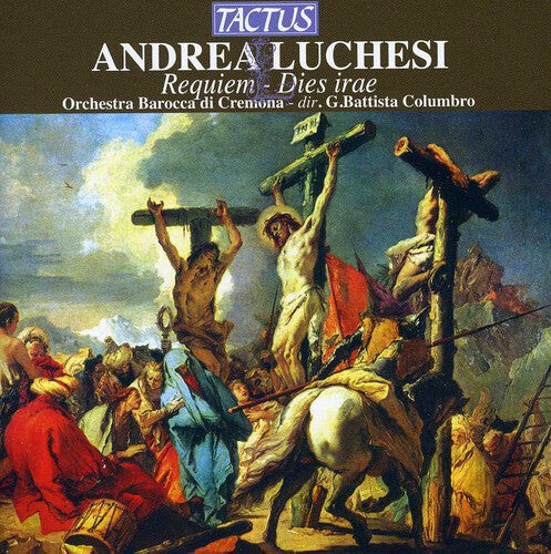 CD диск Luchesi / Columbro / Baroque Orche of Cremona: Requiem & Dies Irae
CD диск Luchesi / Columbro / Baroque Orche of Cremona: Requiem & Dies Irae