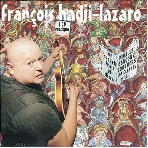 Виниловая пластинка Hadji-Lazaro, Francois: Un Recueil Frais Et Disco 
Виниловая пластинка Hadji-Lazaro, Francois: Un Recueil Frais Et Disco