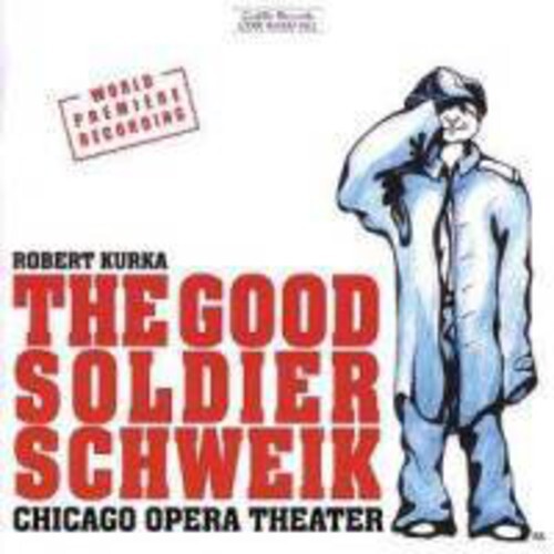 CD диск Kurka / Collins / Embree / Platt: Good Soldier Schweik
CD диск Kurka / Collins / Embree / Platt: Good Soldier Schweik