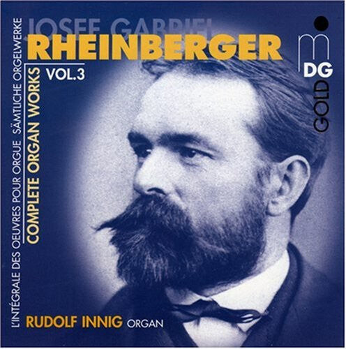 CD диск Rheinberger / Innig: Complete Organ Works 3
CD диск Rheinberger / Innig: Complete Organ Works 3