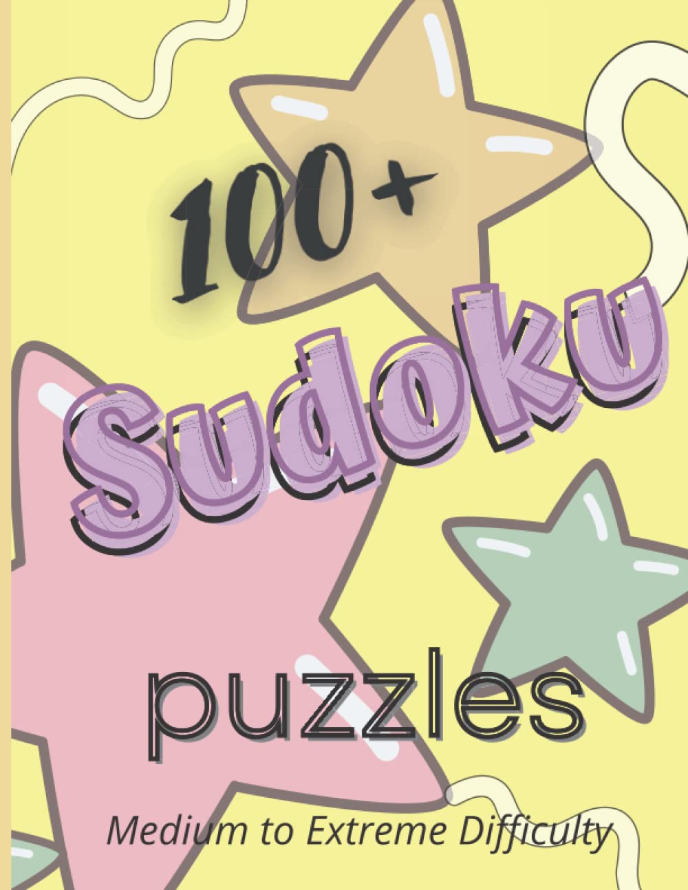 Sudoku 100+ Puzzles Medium to Extreme Difficulty Multicolor Pastel 8.5 x 11 (Independently published)
Sudoku 100+ Puzzles Medium to Extreme Difficulty Multicolor Pastel 8.5 x 11 (Independently published)