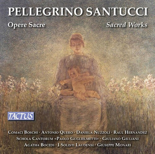 CD диск Santucci / Hernandez / Bocedi: Pellegrino Santucci: Sacred Works
CD диск Santucci / Hernandez / Bocedi: Pellegrino Santucci: Sacred Works