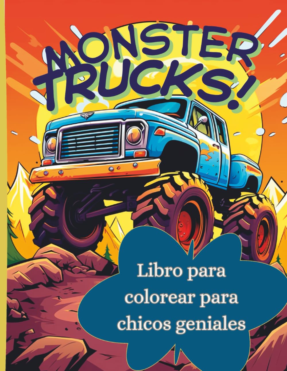 MONSTER TRUCKS - Libro para colorear para chicos geniales: 50 dibujos llenos de acción con monster trucks, acrobacias y aventuras off-road - para niños a partir de 6 años (German Edition)
MONSTER TRUCKS - Libro para colorear para chicos geniales: 50 dibujos llenos de acción con monster trucks, acrobacias y aventuras off-road - para niños a partir de 6 años (German Edition)