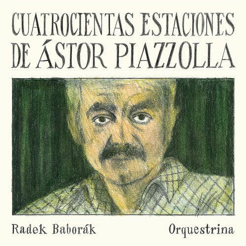 CD диск Piazzolla / Radek Baborak Orquestrina: Cuatrocientas Estaciones
CD диск Piazzolla / Radek Baborak Orquestrina: Cuatrocientas Estaciones