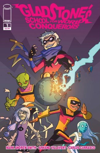 Gladstone's School for World Conquerors #1 First Printing (Image Comics)
Gladstone's School for World Conquerors #1 First Printing (Image Comics)