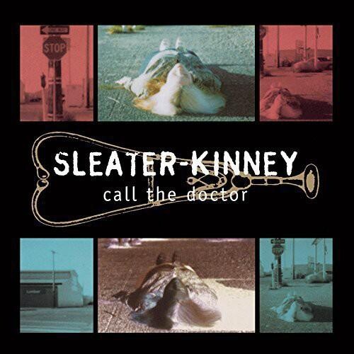 Виниловая пластинка Sleater-Kinney - Call The Doctor
Виниловая пластинка Sleater-Kinney - Call The Doctor