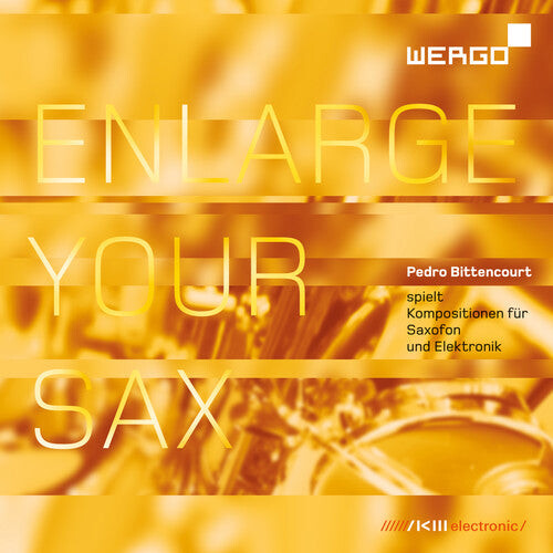 CD диск Sanchez, J. / Bittencourt, Pedro: Enlarge Your Sax - Compositions for Saxophone &
CD диск Sanchez, J. / Bittencourt, Pedro: Enlarge Your Sax - Compositions for Saxophone &