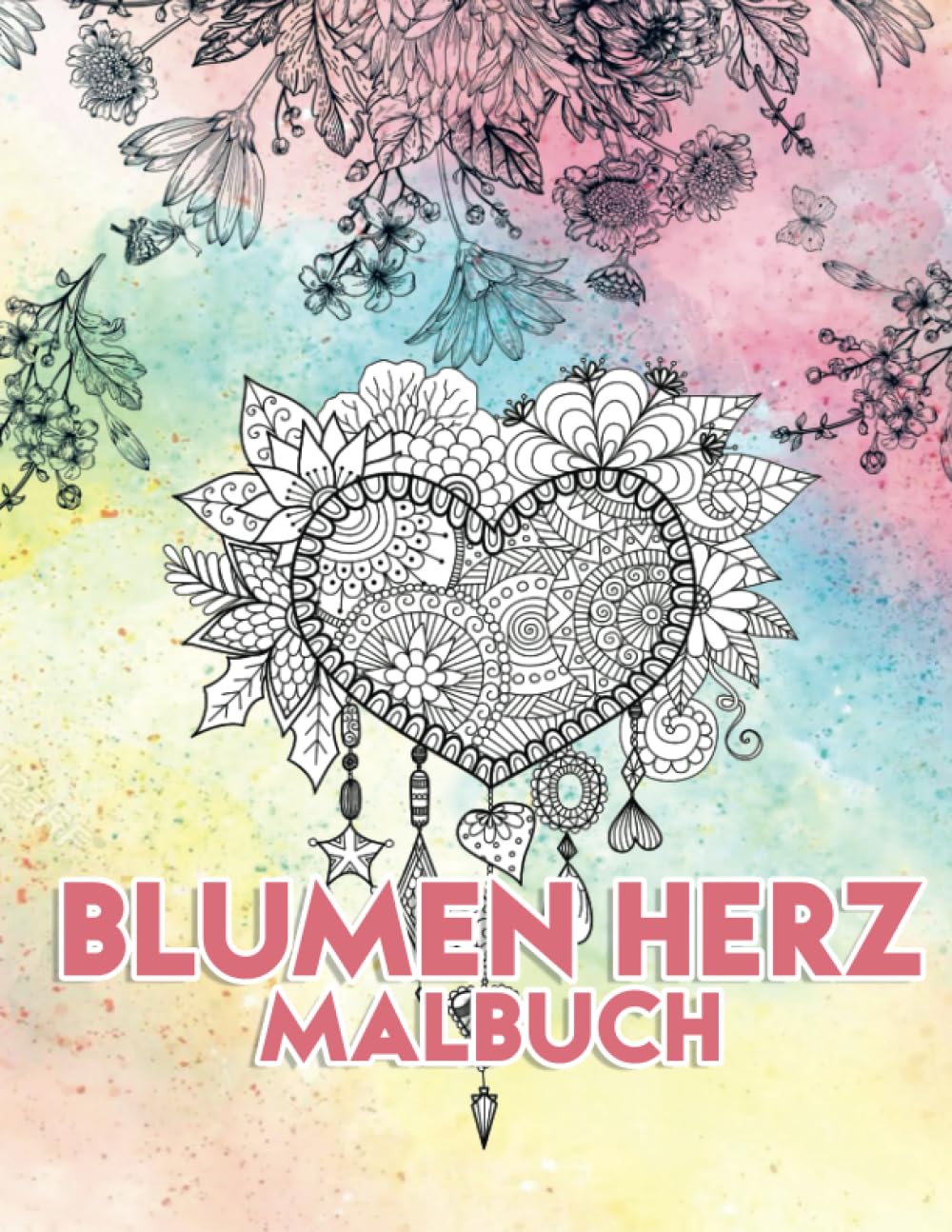 Blumen Herz Malbuch: Ein Geschenk zur Weihnachtszeit - Entspannung und Stressabbau für Erwachsene und Jugendliche (German Edition) (Independently published)
Blumen Herz Malbuch: Ein Geschenk zur Weihnachtszeit - Entspannung und Stressabbau für Erwachsene und Jugendliche (German Edition) (Independently published)