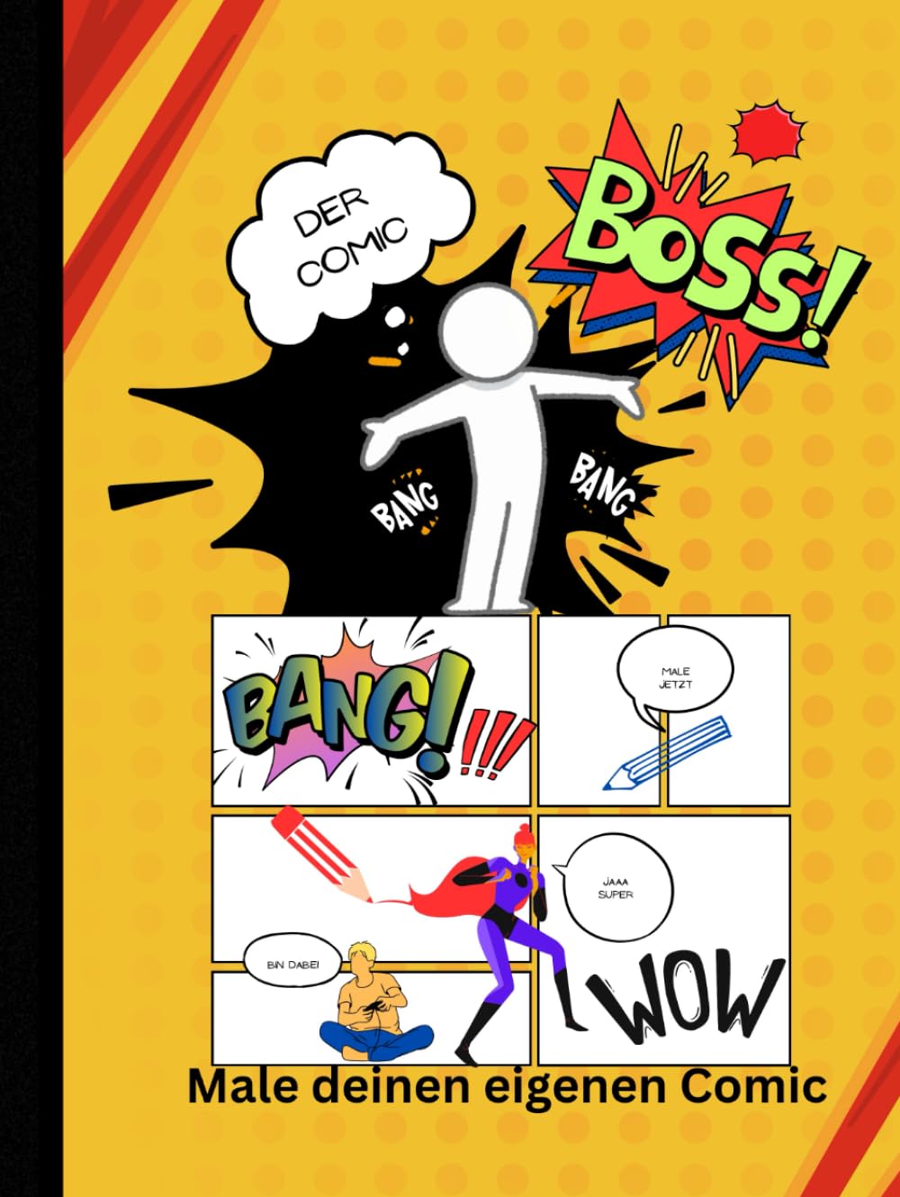 Comic Boss: Comic selbst Malen (German Edition) (Independently published)
Comic Boss: Comic selbst Malen (German Edition) (Independently published)