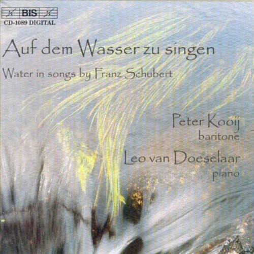 CD диск Schubert / Kooij / Van Doeselaar: Auf Dem Wasser Zu Singen: Water in Songs
CD диск Schubert / Kooij / Van Doeselaar: Auf Dem Wasser Zu Singen: Water in Songs