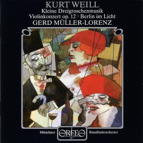 CD диск Weill / Raudales / Munich Ro / Mueller-Lorenz: Concerto for Violin & Brass Band Op 12
CD диск Weill / Raudales / Munich Ro / Mueller-Lorenz: Concerto for Violin & Brass Band Op 12