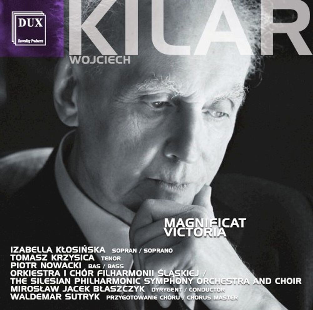 Диск CD Kilar: Magnificat / Victoria - Wojciech Kilar, Waldemar Sutryk, Miroslaw Jacek Blaszczyk
Диск CD Kilar: Magnificat / Victoria - Wojciech Kilar, Waldemar Sutryk, Miroslaw Jacek Blaszczyk