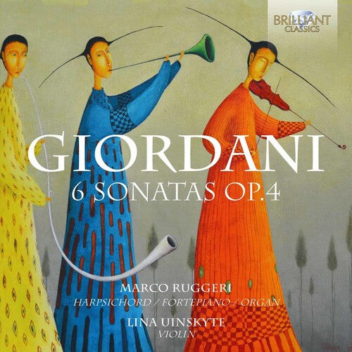 CD диск Giordani, Tommaso / Uinskyte, Lina / Ruggeri, Marco: Tommaso Giordani: 6 Sonatas Op.4
CD диск Giordani, Tommaso / Uinskyte, Lina / Ruggeri, Marco: Tommaso Giordani: 6 Sonatas Op.4