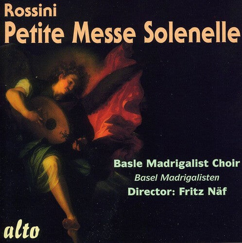 CD диск Rossini / Basel Madrigal Choir / Naf, Fritz: Petite Messe Solennelle
CD диск Rossini / Basel Madrigal Choir / Naf, Fritz: Petite Messe Solennelle