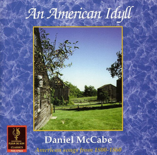 CD диск Foster / McCabe / Andriaccio / Castellani: American Idyll: American Songs from 1800-1860
CD диск Foster / McCabe / Andriaccio / Castellani: American Idyll: American Songs from 1800-1860