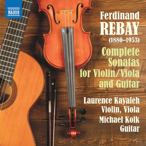 CD диск Rebay / Kayaleh / Kolk: Sonatas Violin / Viola & Guitar
CD диск Rebay / Kayaleh / Kolk: Sonatas Violin / Viola & Guitar