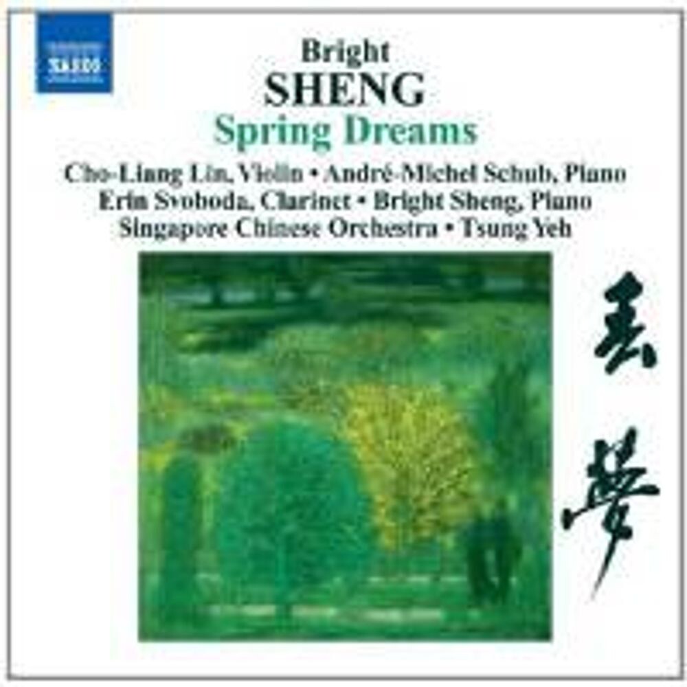 Диск CD Sheng: Spring Dreams / Three Fantasies / Tibetan Dance - Bright Sheng, Tsung Yeh, Cho-Liang Lin, Erin Svoboda, Andre-Michel Schub, Singapore Chinese Orchestra
Диск CD Sheng: Spring Dreams / Three Fantasies / Tibetan Dance - Bright Sheng, Tsung Yeh, Cho-Liang Lin, Erin Svoboda, Andre-Michel Schub, Singapore Chinese Orchestra