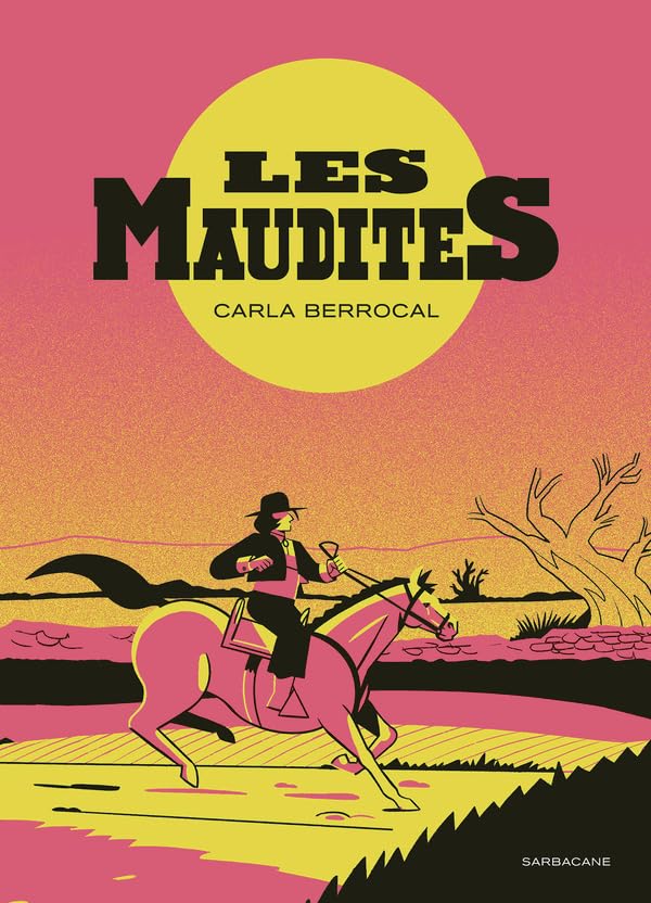 Les Maudites (SARBACANE)
Les Maudites (SARBACANE)