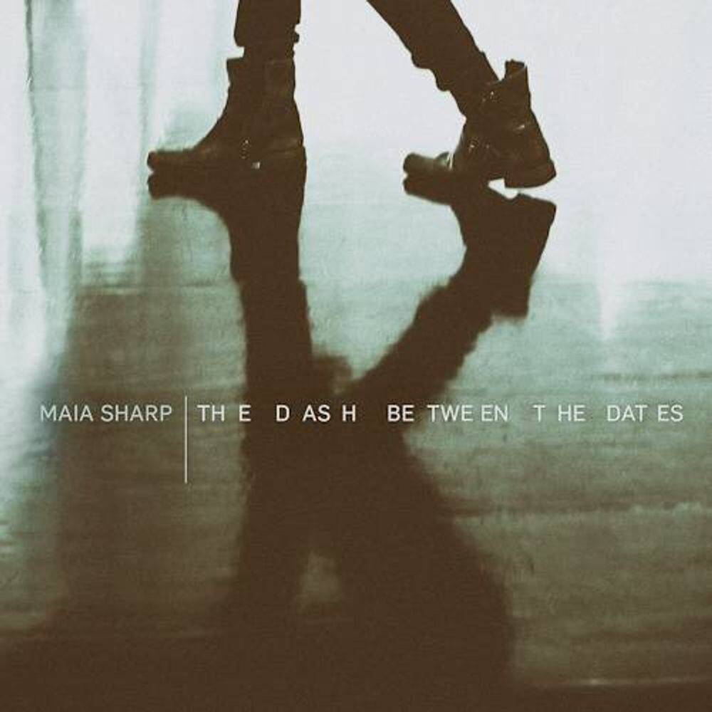 Диск CD The Dash Between The Dates - Maia Sharp
Диск CD The Dash Between The Dates - Maia Sharp