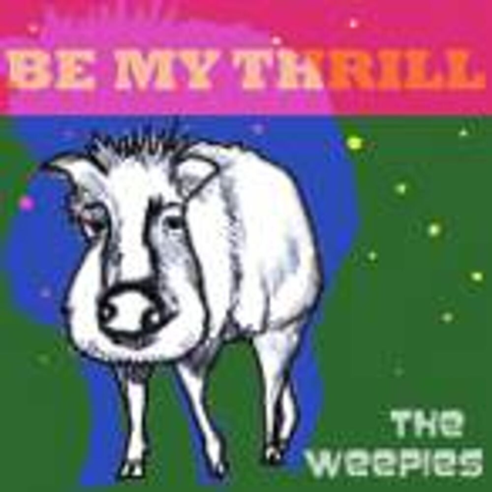 Диск CD Be My Thrill - The Weepies 
Диск CD Be My Thrill - The Weepies
