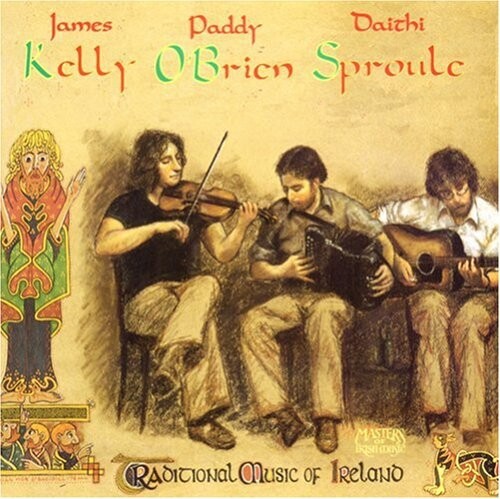 CD диск Kelly, James / O'Brien, Paddy / Sproule, Daithi: Traditional Music of Ireland
CD диск Kelly, James / O'Brien, Paddy / Sproule, Daithi: Traditional Music of Ireland
