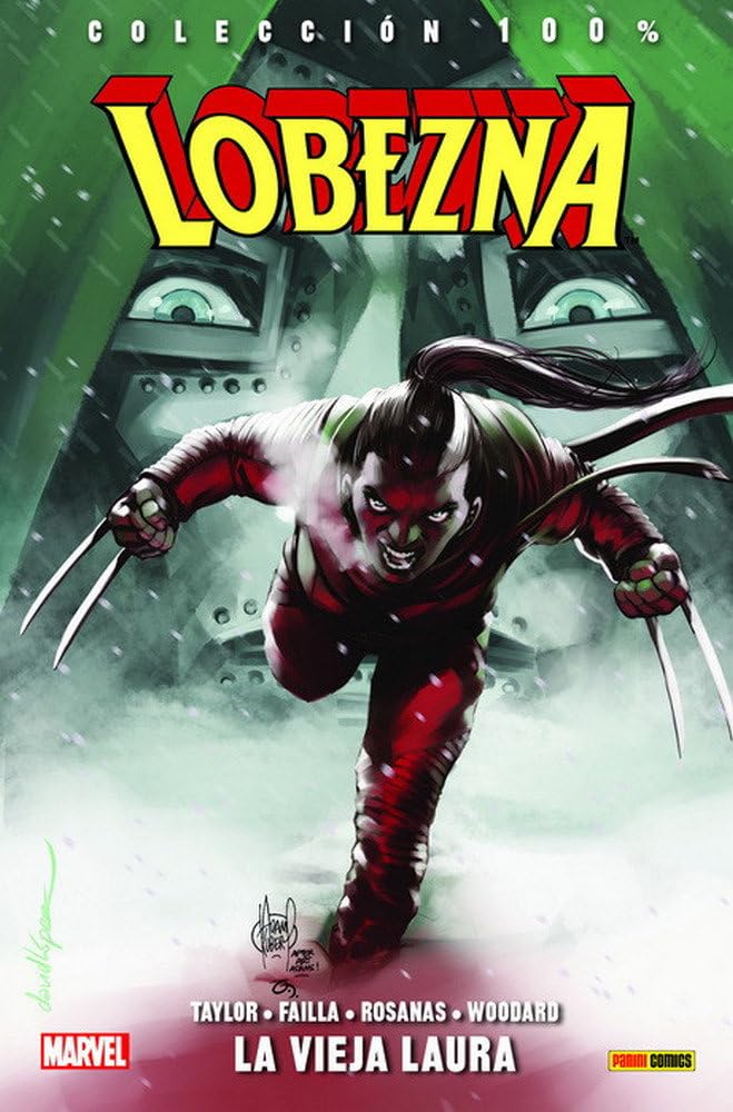 Colección 100% Lobezna 6. La Vieja Laura: LA VIEJA LAURA (PANINI COMICS)
Colección 100% Lobezna 6. La Vieja Laura: LA VIEJA LAURA (PANINI COMICS)