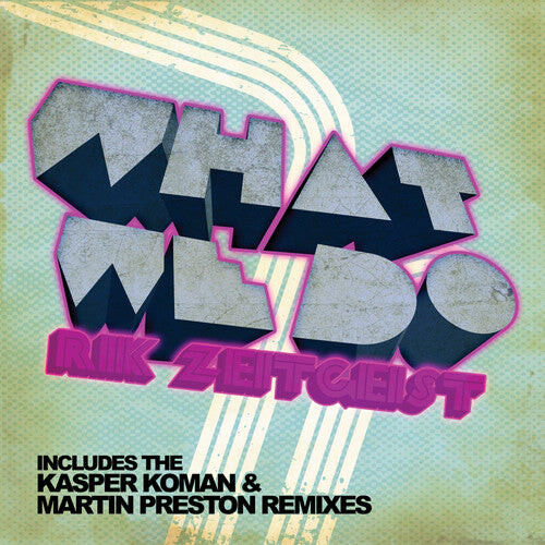 CD диск Zeitgeist, Rik: What We Do
CD диск Zeitgeist, Rik: What We Do