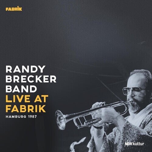 Виниловая пластинка Brecker, Randy - Live At Fabrik Hamburg 1987
Виниловая пластинка Brecker, Randy - Live At Fabrik Hamburg 1987
