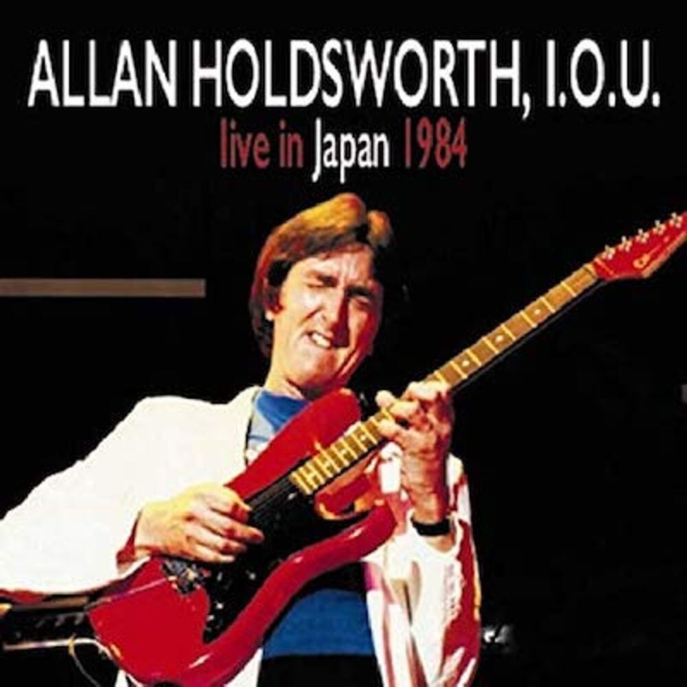 Диск CD Live In Japan 1984 - Allan Holdsworth
Диск CD Live In Japan 1984 - Allan Holdsworth