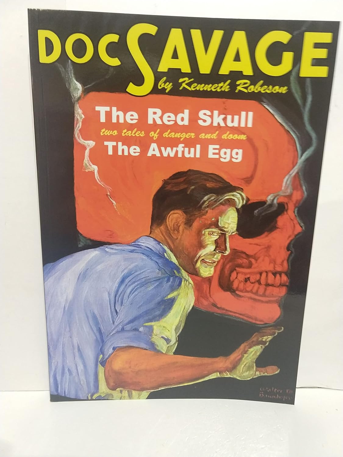 DOC SAVAGE #25: The Red Skull; The Awful Egg (February 2009) by Kenneth Robeson (2009-05-03) (Sanctum Books)
DOC SAVAGE #25: The Red Skull; The Awful Egg (February 2009) by Kenneth Robeson (2009-05-03) (Sanctum Books)