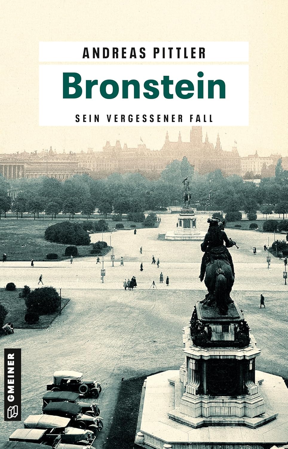 Bronstein: Sein vergessener Fall (Gmeiner Verlag)
Bronstein: Sein vergessener Fall (Gmeiner Verlag)