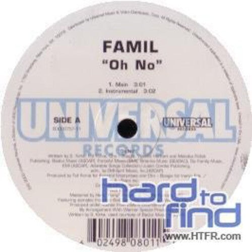 Сингл 12" Famil: Oh No
Сингл 12" Famil: Oh No