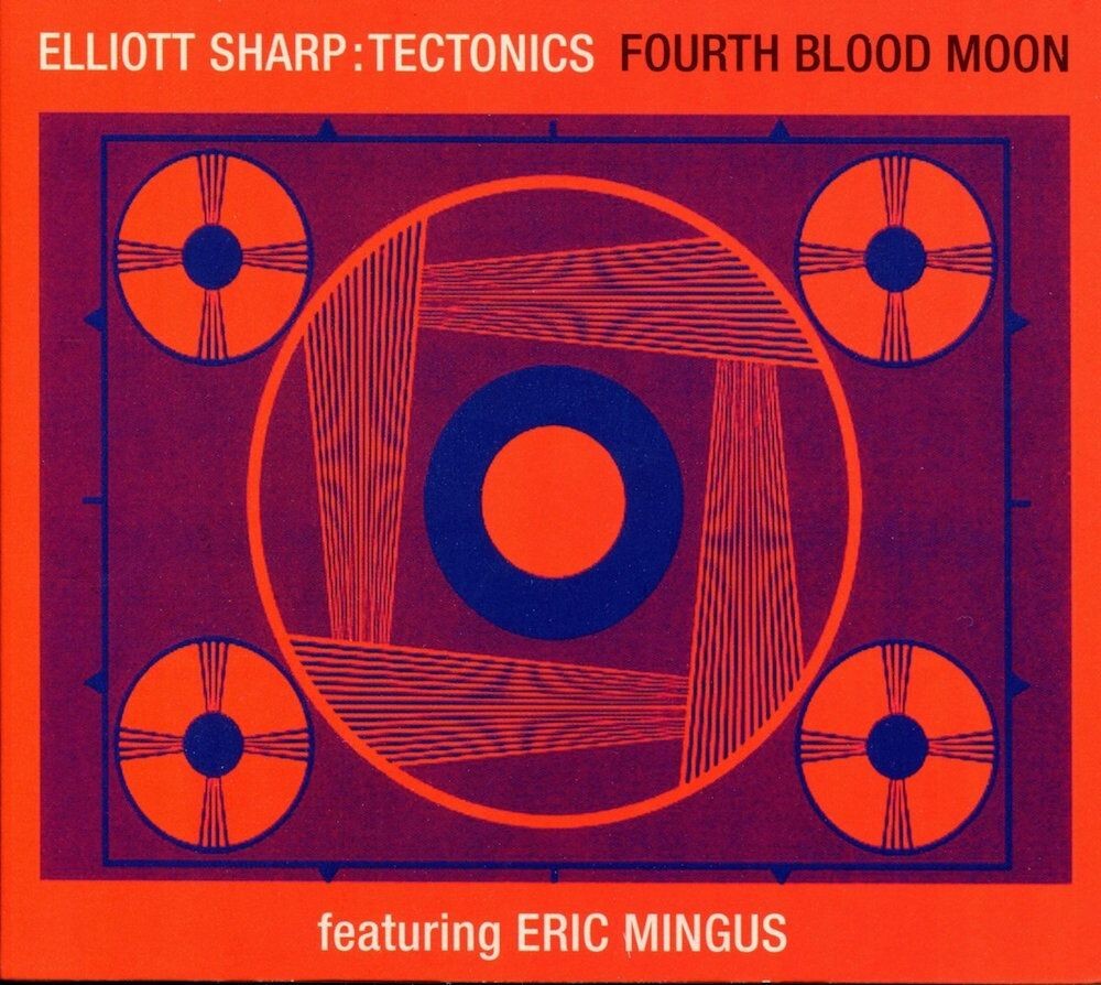 Диск CD Fourth Blood Moon - Elliott Sharp, Eric Mingus
Диск CD Fourth Blood Moon - Elliott Sharp, Eric Mingus