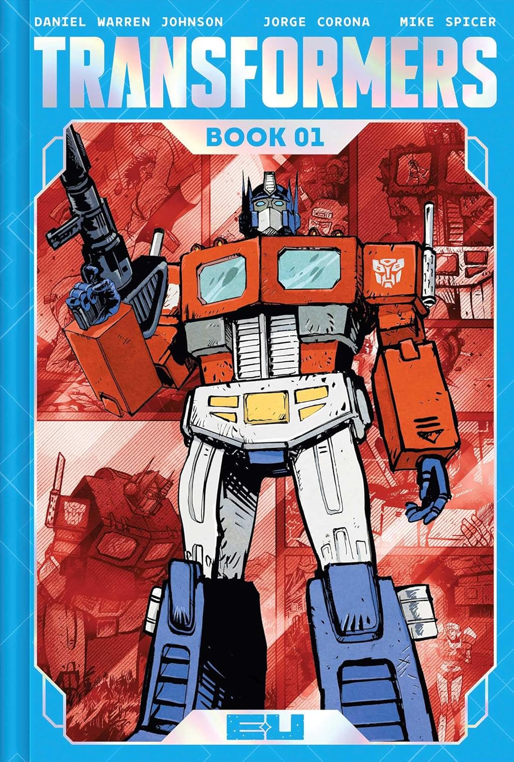 Transformers Deluxe Edition Book One (Image Comics)
Transformers Deluxe Edition Book One (Image Comics)