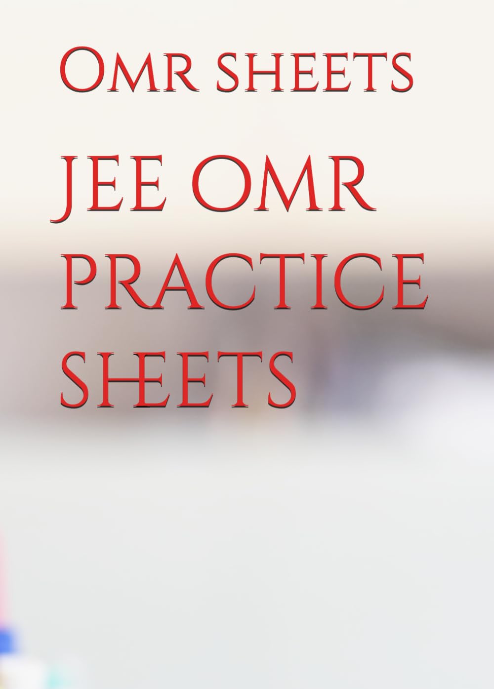 Jee omr practice sheets (Independently published)
Jee omr practice sheets (Independently published)