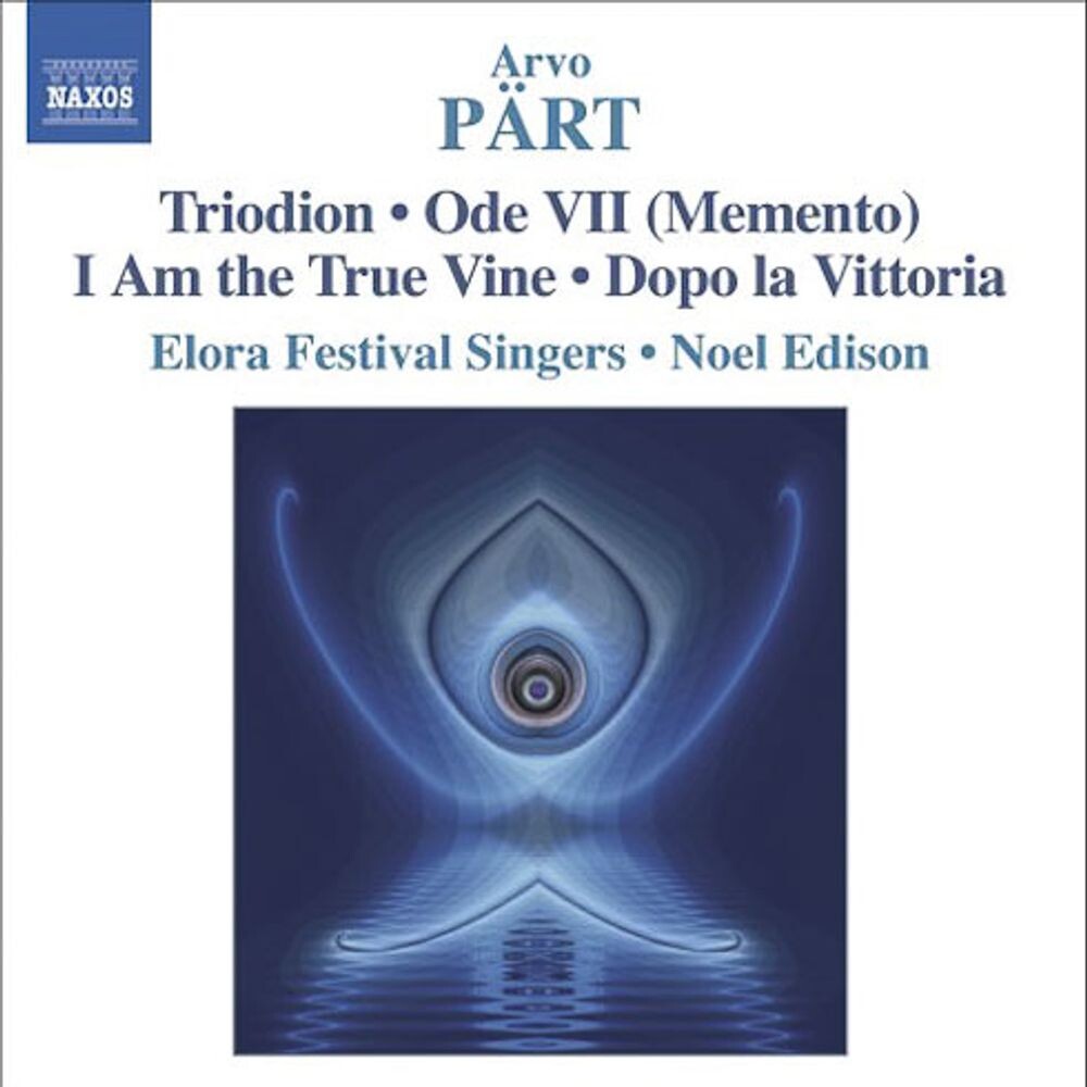 Диск CD Triodion • Ode VII • I Am The True Vine • Dopo La Vittoria - Arvo Pärt, Noel Edison, Elora Festival Singers
Диск CD Triodion • Ode VII • I Am The True Vine • Dopo La Vittoria - Arvo Pärt, Noel Edison, Elora Festival Singers