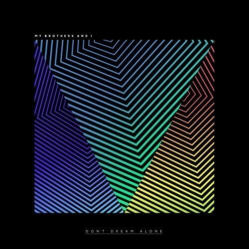 CD диск My Brothers & I: Don't Dream Alone
CD диск My Brothers & I: Don't Dream Alone