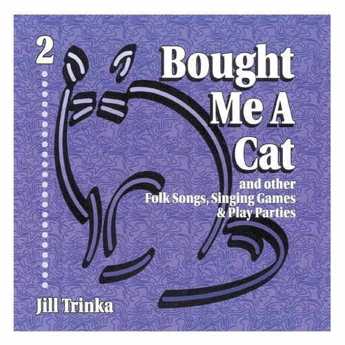 CD диск Trinka, Jill: Bought Me a Cat 
CD диск Trinka, Jill: Bought Me a Cat
