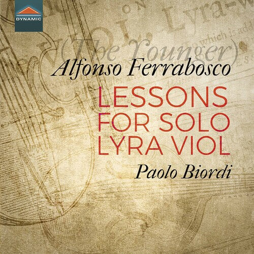 CD диск Ferrabosco / Biordi: Lessons for Solo Lyra Violin
CD диск Ferrabosco / Biordi: Lessons for Solo Lyra Violin